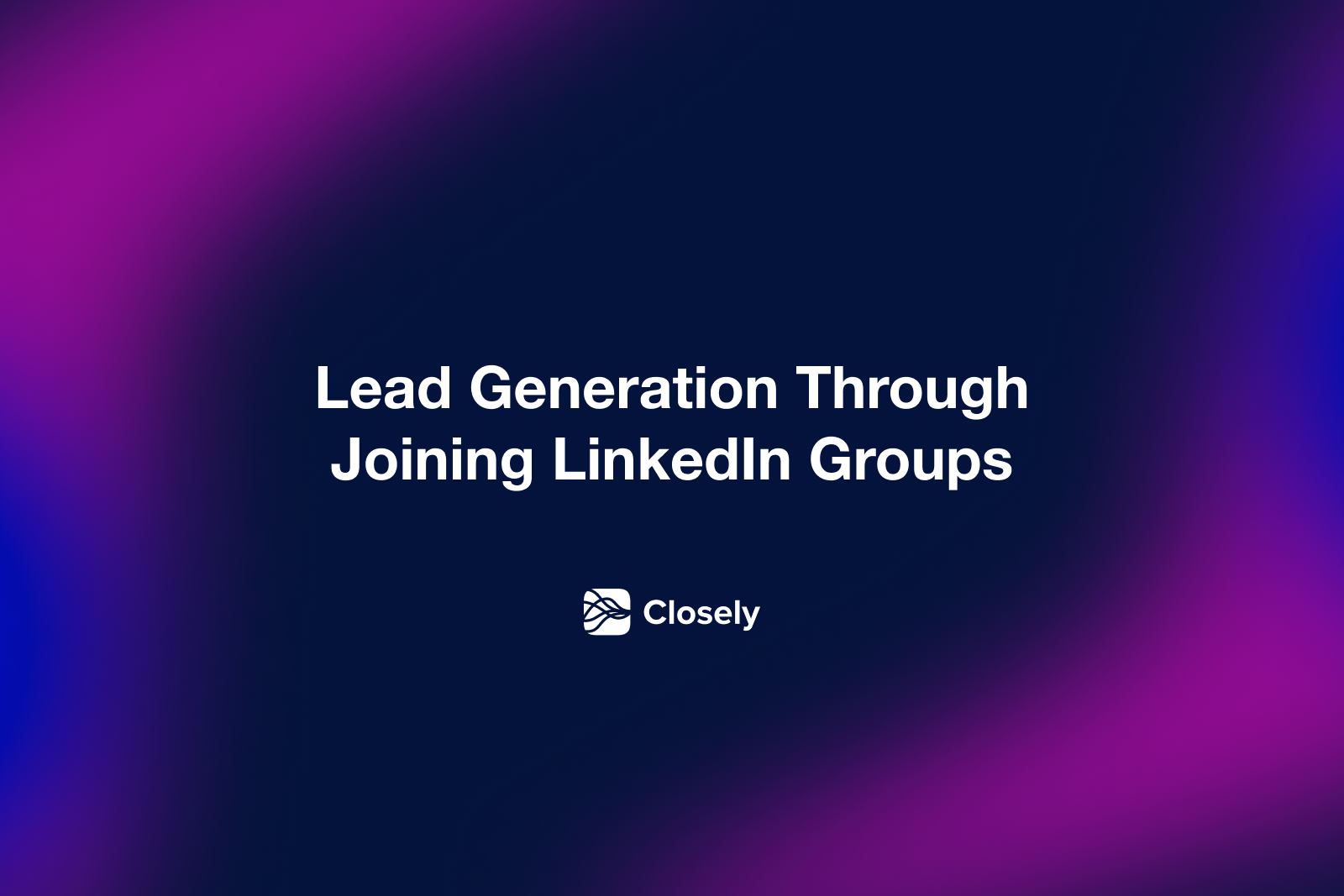 Generate leads through joining groups