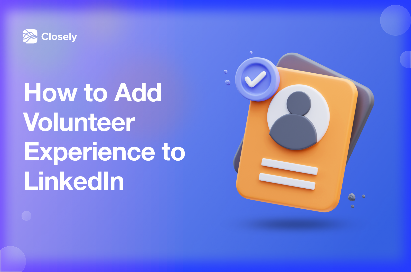 How to Add Volunteer Experience to Linkedin [2023] — Rearrange Sections