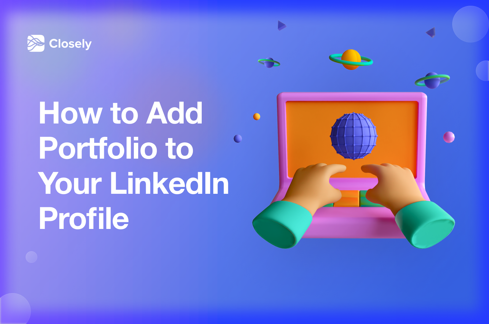 how-to-add-a-portfolio-to-linkedin-examples-tips-2023